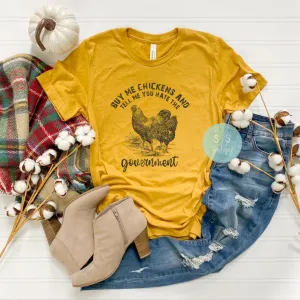 Chickens   Government Tee {Pre-Order}