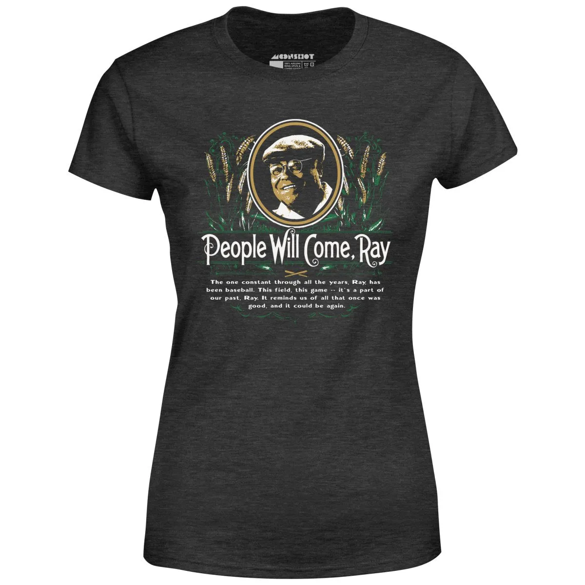 People Will Come - Women's T-Shirt